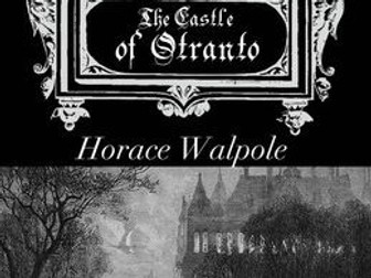 Gothic Literature- The Castle Of Otranto- Horace Walpole