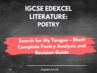 IGCSE EDEXCEL- Search for My Tongue – Sujata Bhatt- Complete Poetry Analysis and Revision Guide