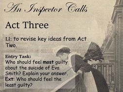 'An Inspector Calls': Act Three Unit of Work | Teaching Resources