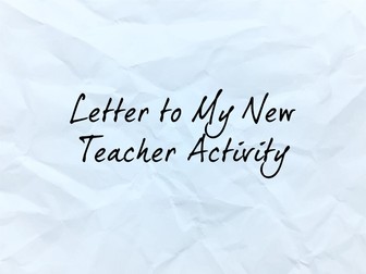 Letter to My New Teacher Activity