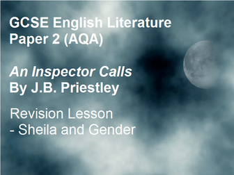 An Inspector Calls - Revision - Sheila and Gender