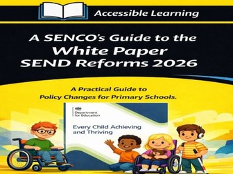 A SENCO's Guide to The White Paper SEND reforms 2026