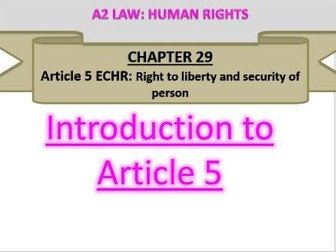 Human Rights Article 5 (Right to Liberty) - A2 LAW