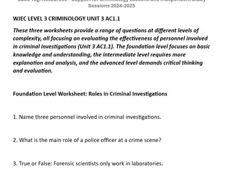 Three differentiated study/cover worksheets for WJEC Level 3 Criminology Unit 3 AC1.1.