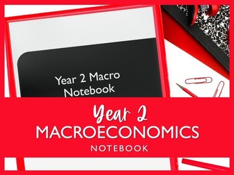 Year 2 Macroeconomics Notebook