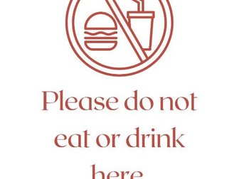 Please Do Not Eat or Drink Here Poster