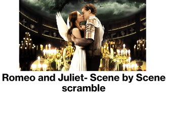 Romeo and Juliet Scene by Scene scramble