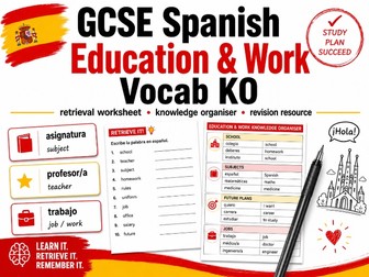 AQA GCSE Spanish Education and Work Vocabulary Knowledge Organiser / Retrieval Resource