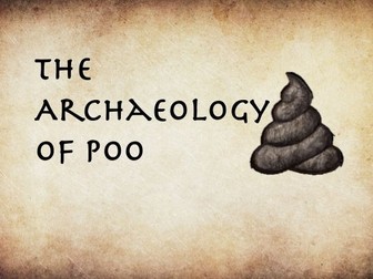 The Archaeology of Poo