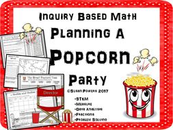 Plan A Popcorn Party Inquiry Based Math Project