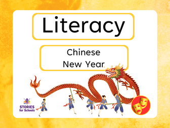Chinese New Year Story & Literacy KS2