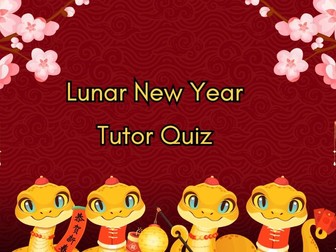 Lunar New Year Tutor Time Quiz