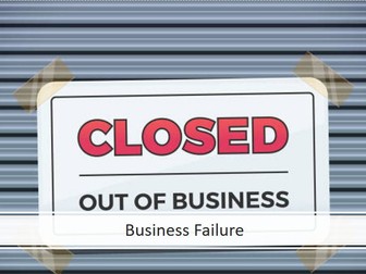 Business Failure (Edexcel A Level Business 2.3.3)