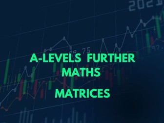 A-Level Further Maths-Matrices Booklet + Answers