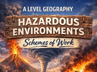 A Level Geography - Hazardous Environments (Cambridge)
