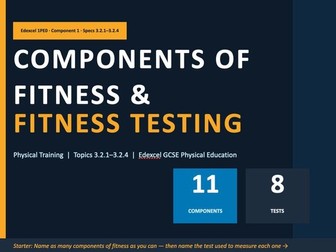 Components of Fitness & Fitness Testing | Edexcel GCSE PE | Teacher PPT