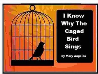 The caged bird PowerPoint and lesson ideas