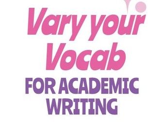 Vary your vocab - a study skills session to support essay or assignment writing