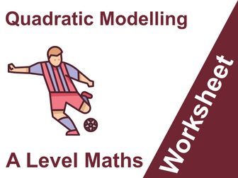 A Level Maths | Quadratic Modelling