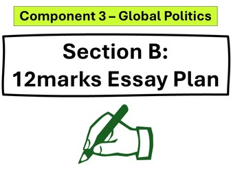 One Section B 12mark Essay Plan - Global Politics on Realism and Liberalism