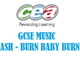 CCEA GCSE Music Ash Burn Baby Burn Worksheet/Homework Activity