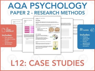 L12: Case Studies - Research Methods - AQA Psychology