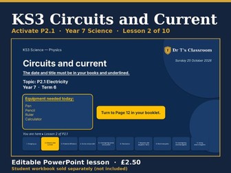 KS3 Activate P2.1 Electricity: Circuits and Current