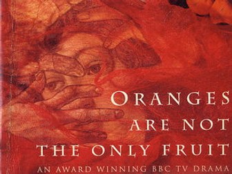 AQA English Literature NEA SPEC B Oranges Are Not The Only Fruit