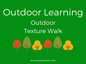 Outdoor Learning - Texture Walk