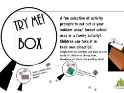 "Try me" Box. Perfect for outdoour area/ activities/ forest school/ EYFS/EYFP/ Early years activity