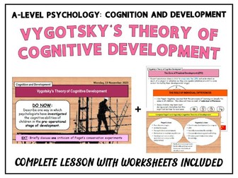A-Level Psychology - VYGOTSKY'S COGNITIVE THEORY OF DEVELOPMENT [Cognition and Development Topic]