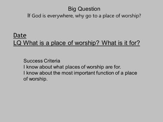 RE SMART & PPT "If God is everywhere, why go to a place of worship?" Unit of 6 lessons & resources