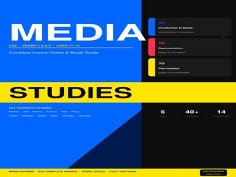 KS3 Media Studies: Complete Course — Lesson Notes for Years 7, 8 & 9