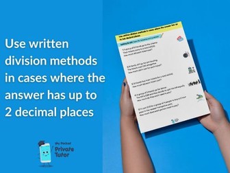 Use written division methods in cases where the answer has up to 2 decimal places