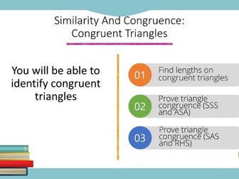 Similarity And Congruence: Congruent Triangles Powerpoint (Higher GCSE)