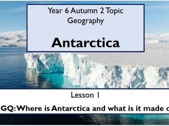 KS2 Geography Unit - Antarctica