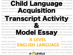 Child Language Acquisition Transcript & Example Essay | Teaching Resources