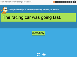 I can make an adverb stronger or weaker - Interactive Activity - Year 3 Spag