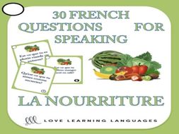 GCSE FRENCH: 30 French speaking questions - La nourriture - Food