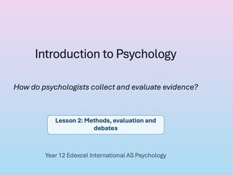 Intro to Psychology - Methods, Evaluation, Issues & Debates
