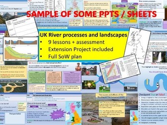 Geography KS3: River processes, river landscapes and flooding in the UK - FULL SoW 10 lessons!