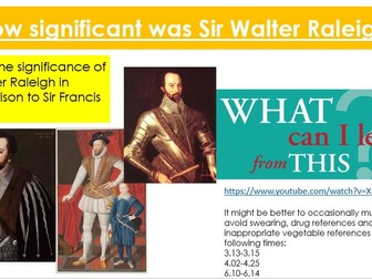 Elizabeth 1558-88: 22. How significant was Sir Walter Raleigh? - Edexcel History 9-1