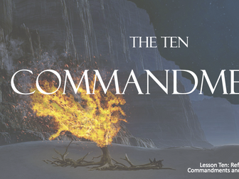MOSES - Lessons 10 &11 - Ten Commandments - 60+Mins