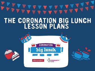 The Coronation Big Lunch: Activity Ideas
