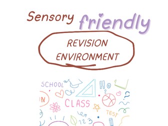 Sensory Friendly Revision Environment