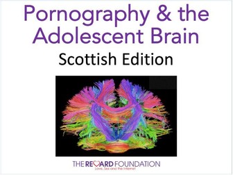 Pornography & the Adolescent Brain, Scottish Edition