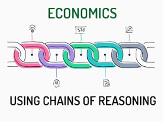 AQA Economics - chains of reasoning