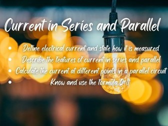 Electrical Current - Rules for Series and Parallel and Q=It KS3-KS4