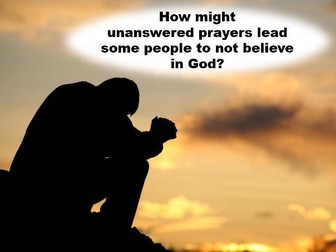 Lesson 9 - Belief in God: Unanswered Prayer