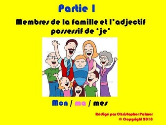 French:  Part 1 - Possessive adjectives (Mon, ma, mes) and family members